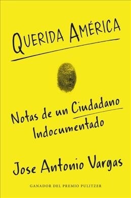 Dear America   Querida Am?ica (Spanish Edition) (Hardcover)