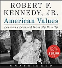 American Values Low Price CD: Lessons I Learned from My Family (Audio CD)