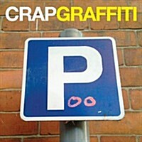 Crap Graffiti (Hardcover)