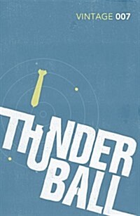 Thunderball : The first thrilling epic story in the SPECTRE trilogy (Paperback)