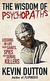 Wisdom of Psychopaths (Paperback)