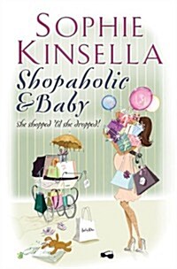 Shopaholic & Baby : (Shopaholic Book 5) (Paperback)
