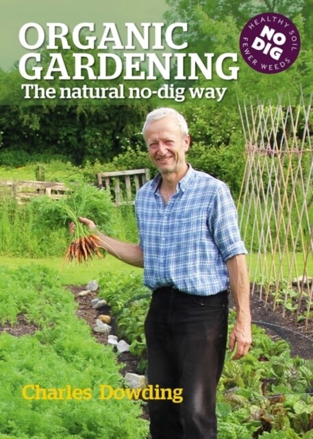 Organic Gardening : The natural no-dig way (Paperback, 3 ed)