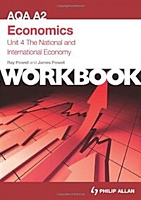 AQA A2 Economics Unit 4 Workbook: The National and International Economy (Paperback)