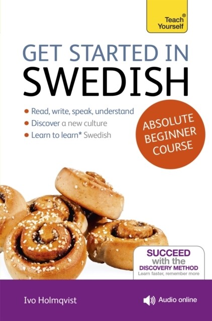 Get Started in Swedish Absolute Beginner Course : (Book and audio support) (Multiple-component retail product)