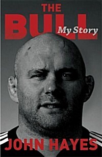 The Bull : My Story (Hardcover)