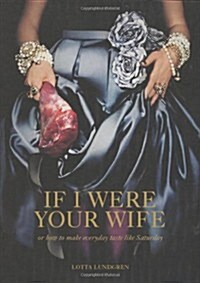 If I Were Your Wife (Hardcover)