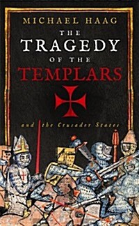 Tragedy of the Templars (Hardcover)