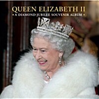 Queen Elizabeth II: A Diamond Jubilee Souvenir Album (Hardcover)
