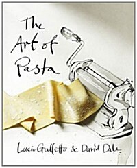 The Art of Pasta (Hardcover)