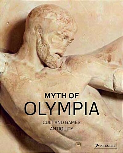Myth of Olympia (Hardcover)