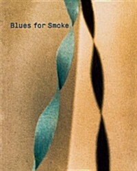 Blues For Smoke (Hardcover)