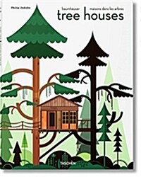 Tree Houses. Fairy Tale Castles in the Air (Hardcover)