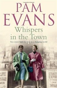 Whispers in the town : two sisters fight for love in a changing world 