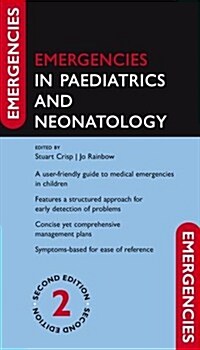 Emergencies in Paediatrics and Neonatology (Paperback)