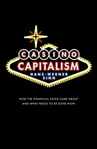 Casino Capitalism : How the Financial Crisis Came About and What Needs to be Done Now (Paperback)