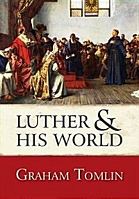 Luther and His World (Paperback, New ed)