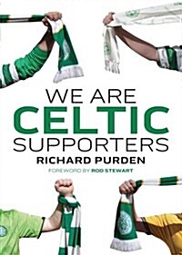 We are Celtic Supporters (Paperback)