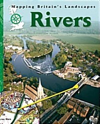 Mapping Britains Landscape: Rivers (Paperback)