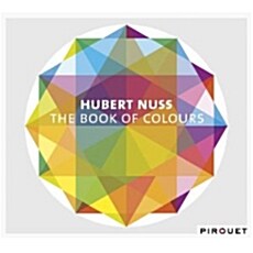 [수입] Hubert Nuss - The Book Of Colours [Digipack]