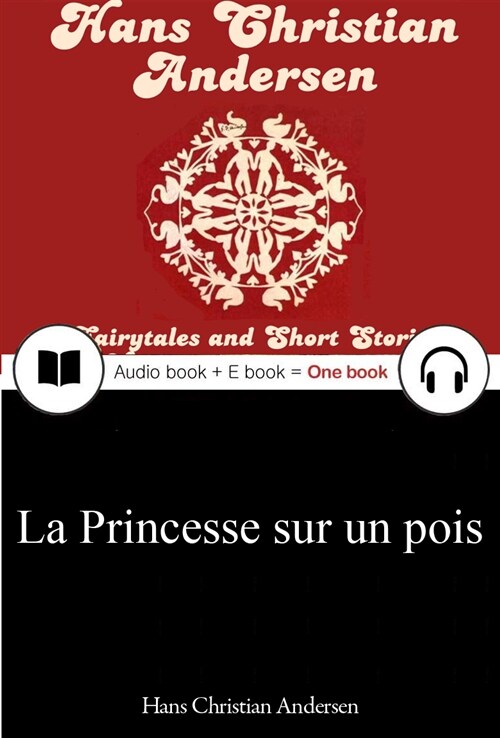 완두콩과 공주 (La Princesse sur un pois) 프랑스어, 오디오북 + 이북이 하나로 113 ◆ 일러스트 수록