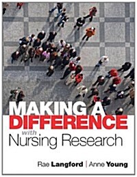 Making a Difference with Nursing Research (Paperback)