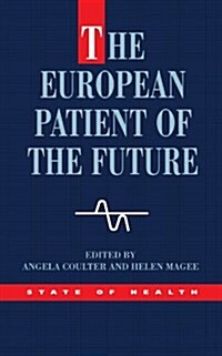 The European Patient of the Future (Paperback)