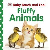 Baby Touch and Feel Fluffy Animals (Board Book)