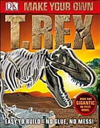 Make Your Own T-Rex (Hardcover)