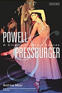Powell and Pressburger : A Cinema of Magic Spaces (Paperback)
