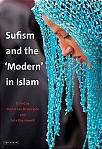 Sufism and the Modern in Islam (Paperback)