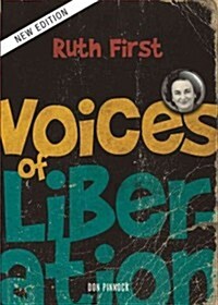 Voices of Liberation: Ruth First (Paperback, 2, Second Edition)