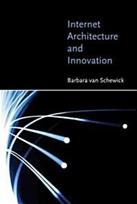 Internet Architecture and Innovation (Paperback)