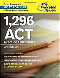The Princeton Review 1,296 ACT Practice Questions (Paperback, 3)