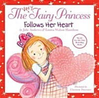 [중고] The Very Fairy Princess Follows Her Heart (Hardcover)