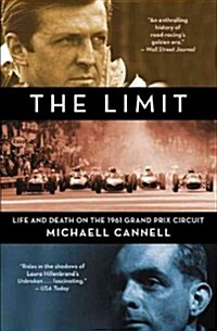 The Limit: Life and Death on the 1961 Grand Prix Circuit (Paperback)
