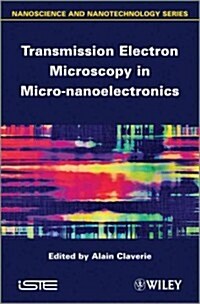 Transmission Electron Microscopy in Micro-Nanoelectronics (Hardcover, New)