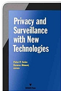 Privacy Survelliance with New Technologies (Paperback)