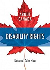 About Canada: Disability Rights (Paperback)