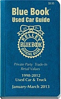 Kelley Blue Book Used Car Guide: January-March 2013 (Paperback, Consumer)