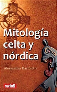 Mitolog? Celta Y N?dica (Paperback)