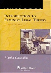 Aspen Treatise for Introduction to Feminist Legal Theory (Paperback, 3, Revised)