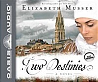 Two Destinies (Library Edition) (Audio CD, Library)