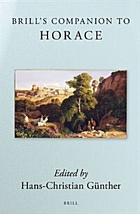 Brills Companion to Horace (Hardcover)