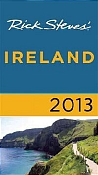 Rick Steves 2013 Ireland (Paperback, Map, FOL)