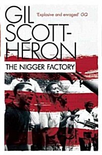 The Nigger Factory (Paperback)