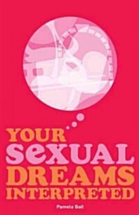 Your Sexual Dreams Interpreted (Paperback)