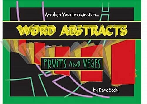 Word Abstracts: Fruits and Veges (Paperback)