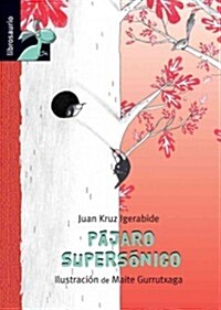 Pajaro Supersonico (Hardcover)