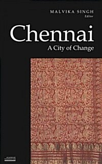 Chennai: A City of Change (Paperback)